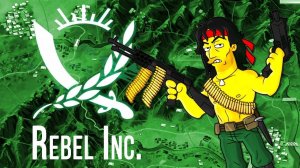 ОПЕРАЦИЯ "ЗАДНИЙ ПРОХОД" ► Rebel Inc. |2| Прохождение