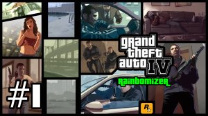 Grand Theft Auto 4: Rainbomizer/Randomizer - Безумная Вакханалия в Либерти #1 (100%)