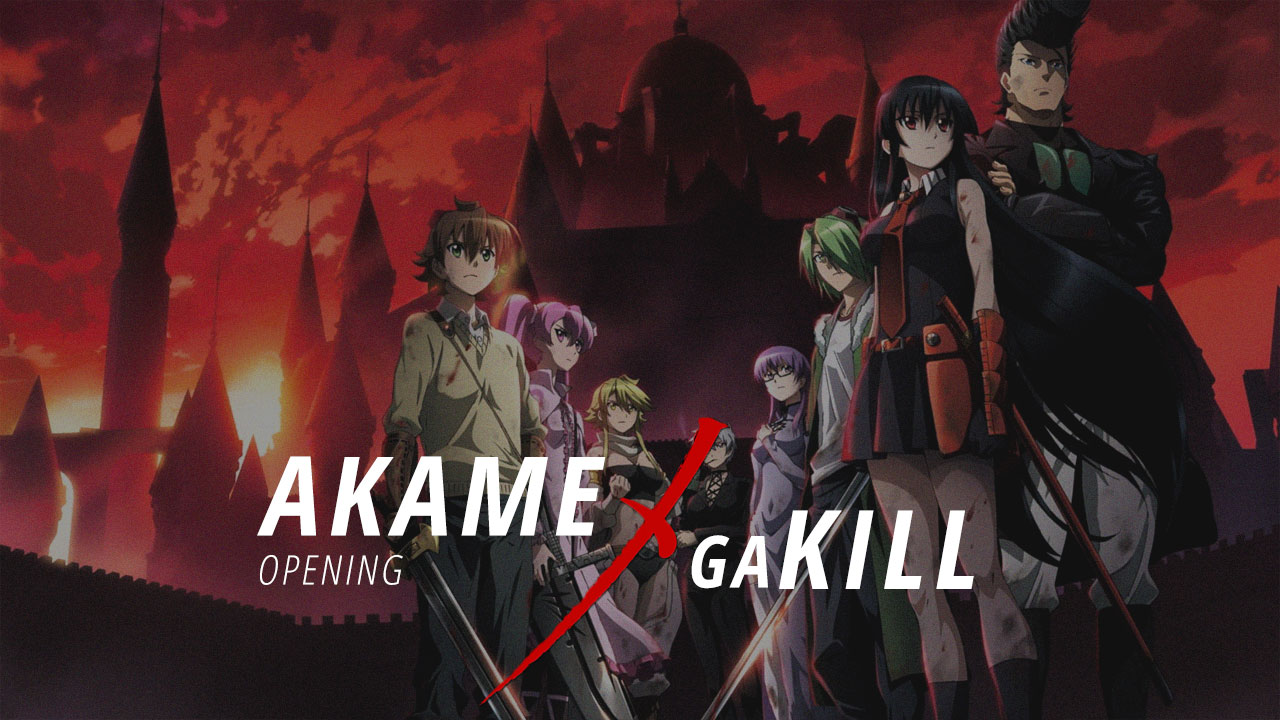 Akame ga Kill [Opening 2] Liar Mask (Убийца Акамэ) смотреть онлайн
