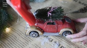 Новогодняя машина с елкой | Переделка ФиксПрайс | Новогодний декор своими руками