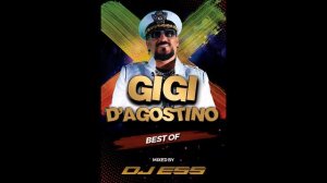 THE BEST OF GIGI D'AGOSTINO (MIXED BY DJ ESS)