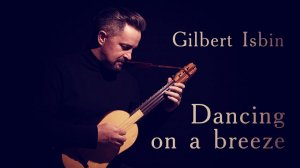 Dancing On The Breeze (Gilbert Isbin) - renaissance guitar