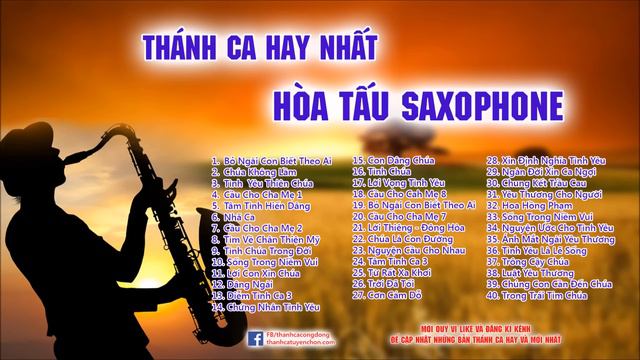 Thánh Ca HÒA TẤU SAXOPHONE Hay Nhất | Album Thánh Ca Không Lời