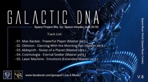 ✯ Galactic DNA V.8 - Project Mix. by: Space Intruder (edit.2k19)