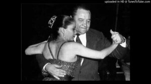 Today's Tango Is... Francisco Canaro - La Milonga Retobada 02-04-1940