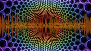 Singapore (Extended Mix) ♫ Anturage