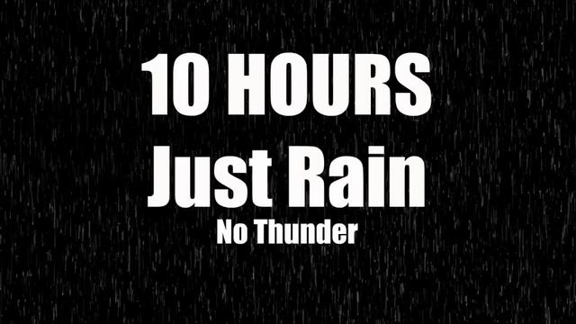 10 Hours Just Rain, No Thunder смотреть онлайн
