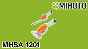 Ножницы для травы и кусторез Mihoto MHSA 1201. Ножи совместимы с Stihl HSA 26