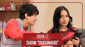Шоу "Дугонахо" - Кисми 17 / Show "Dugonaho" - Qismi 17 (2021)