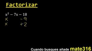 Factorizar x^2-7x-18 , factores primos , metodo de aspa simple y comprobacion