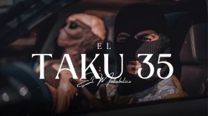 EL MAKABELICO - EL TAKU 35