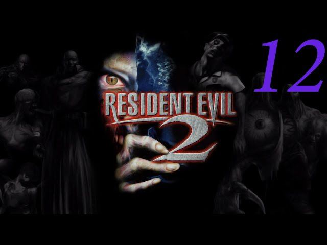 Resident Evil 2 - #12 - Прохождение за Леона