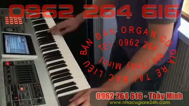 BAN DAN ORGAN CU GIA RE TAI BAC LIEU смотреть онлайн