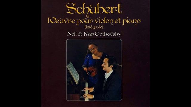 3-05 - Franz Schubert, l'Oeuvre pour violon et piano - Nell Gotkovsky, Ivar Gotkovsky смотреть онлайн