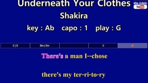 Underneath Your Clothes - Shakira (Karaoke & Easy Guitar Chords)  Key : Ab  Capo : 1