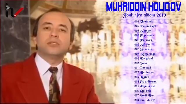 Muhriddin Holiqov oldingi qo`shiqlari