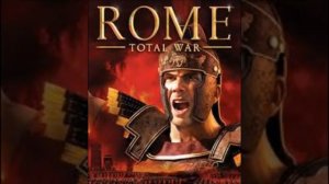 Rome  "Total War"   Soundtrack  (HQ Music)