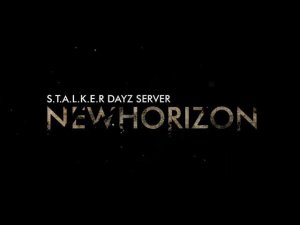 DayZ Stalker RP- New Horizon  Изучаем новую территорию