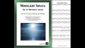 "Moonlight Sonata" Movement-1 by Beethoven arranged for Level 2 (Very Easy) Piano Solo