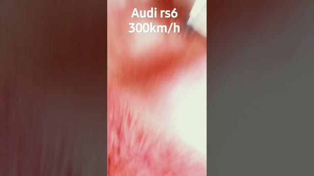 Audi rs6 300km/h