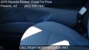 2015 Hyundai Accent GLS 4dr Sedan for sale in Phoenix, AZ 85