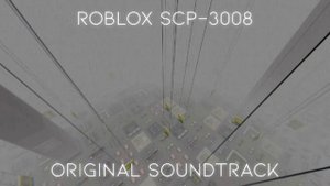 ROBLOX SCP 3008 OST ~ FRIDAY SOUNDTRACK * 1 HOUR | quamquam