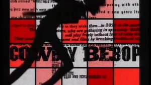 Cowboy Bebop opening (Tank!)