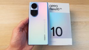 OPPO RENO10 - ПОЧТИ ФЛАГМАН С ОТЛИЧНЫМИ ХАРАКТЕРИСТИКАМИ!