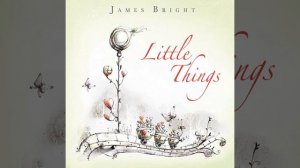 James Bright - Twilight [Little Things] | Wonderful Music