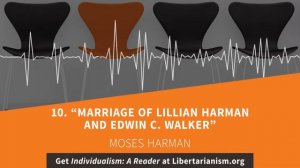 10. "Marriage of Lillian Harman and Edwin C. Walker" | Individualism: A Reader