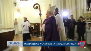 ANDRIA: TORNA A SPLENDERE LA CHIESA DI SANT'AGOSTINO