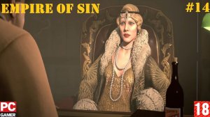 Empire of Sin(PC) - Прохождение #14, Финал. (без комментариев) на Русском.