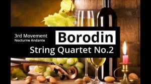 ALEXANDER BORODIN - String Quartet No 2 in D major