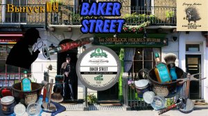 Вып. 49. Baker Street. Мыло Stirling. Бритва Yaqi Telstar. Кисть для бритья Frank Shaving.mp4