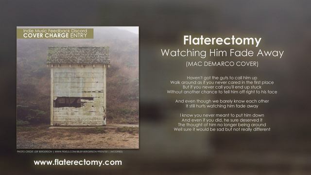 Flaterectomy - Watching Him Fade Away (Mac DeMarco cover) смотреть онлайн