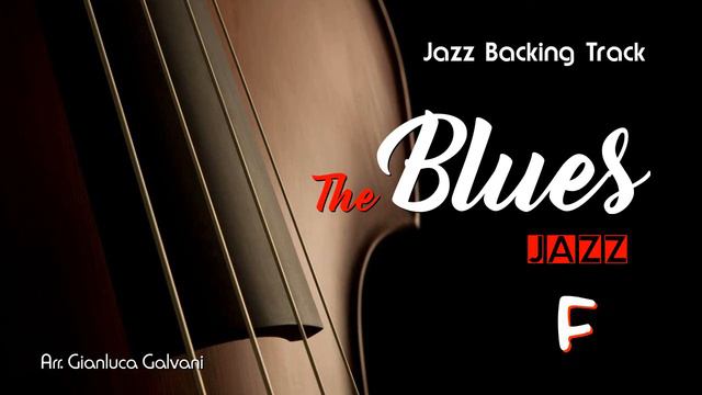 New Jazz Backing Tracks THE BLUES ( F ) Standards Play Along Jazzing mp3 Wind Instruments Trombon смотреть онлайн