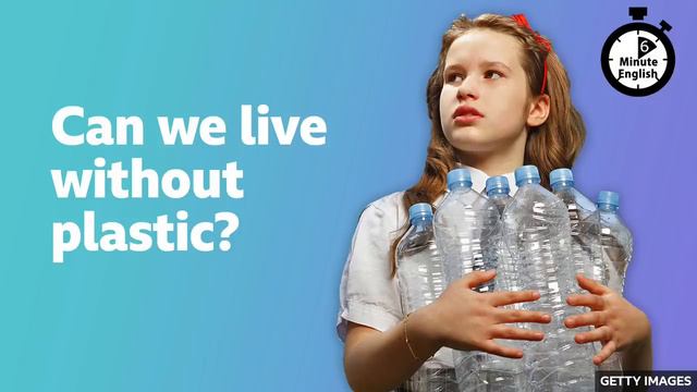 Can we live without plastic ⏲️ 6 Minute English смотреть онлайн