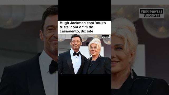 Hugh Jackman, 54, está arrasado com o fim do casamento de 27 anos