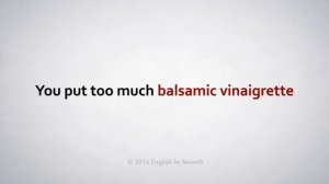 How to Pronounce Balsamic Vinaigrette