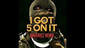 Luniz - I Got 5 On It (Bahericz Remix)