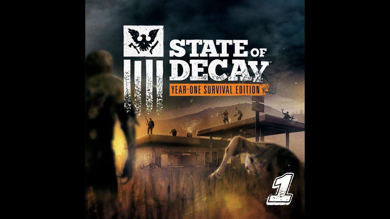 Батя В Городе - State Of Decay Прохождение #1