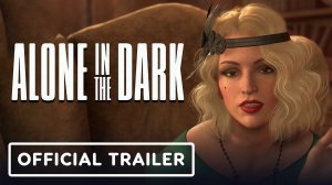 Alone in the Dark - Первый геймплей предстоящей игры