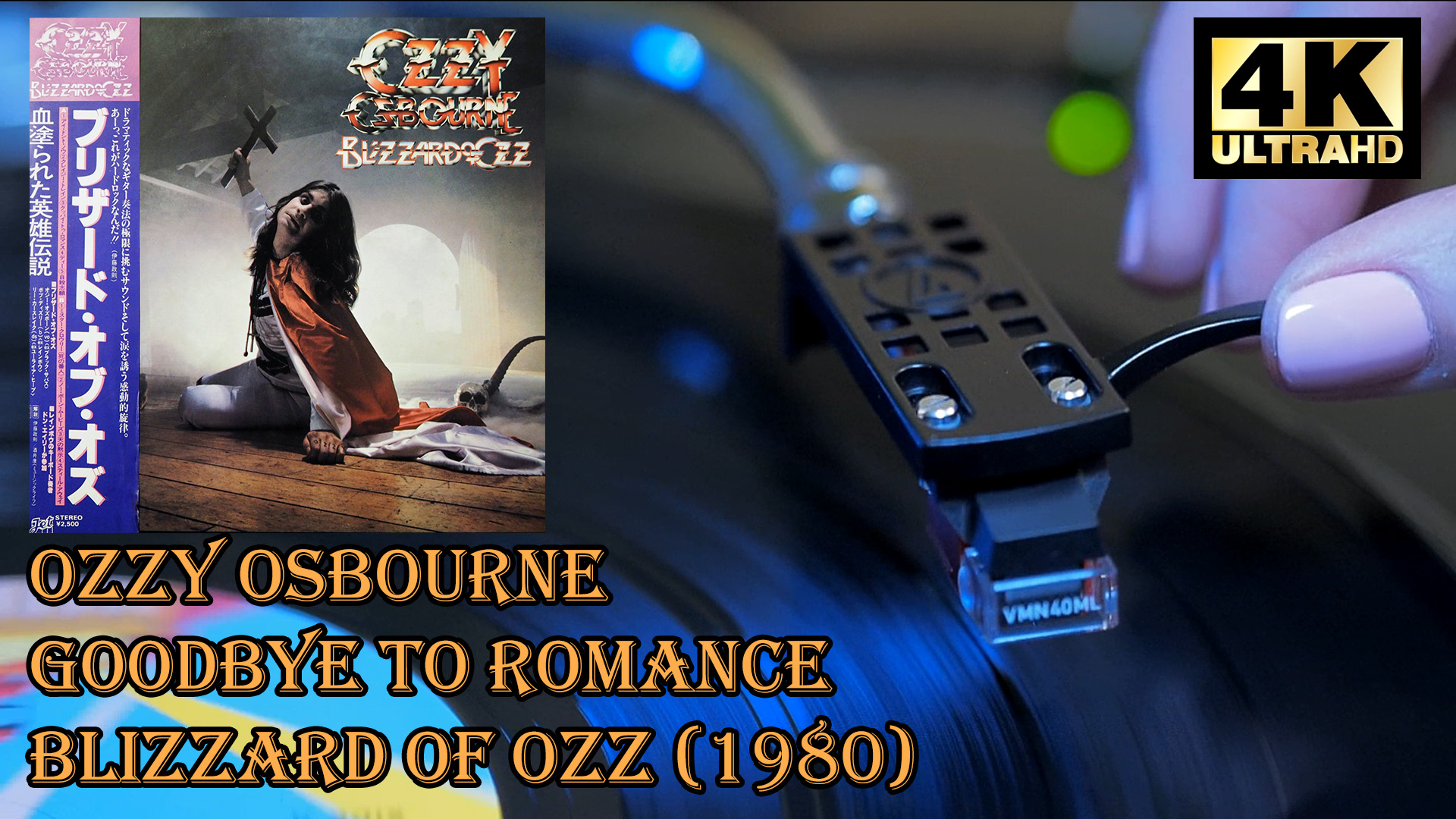 Ozzy Osbourne - Goodbye To Romance (1980) Vinyl Video 4K, 24bit/96kHz