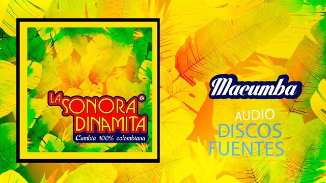Macumba - La Sonora Dinamita / Discos Fuentes [Audio]