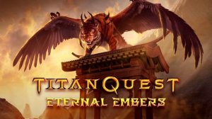 Titan Quest COMPLETE OST [Eternal Embers]