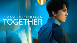 Dimash Qudaibergen -Together\ Димаш Кудайберген #dimash #dimashkudaibergen #together