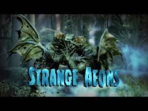 Strange Aeons