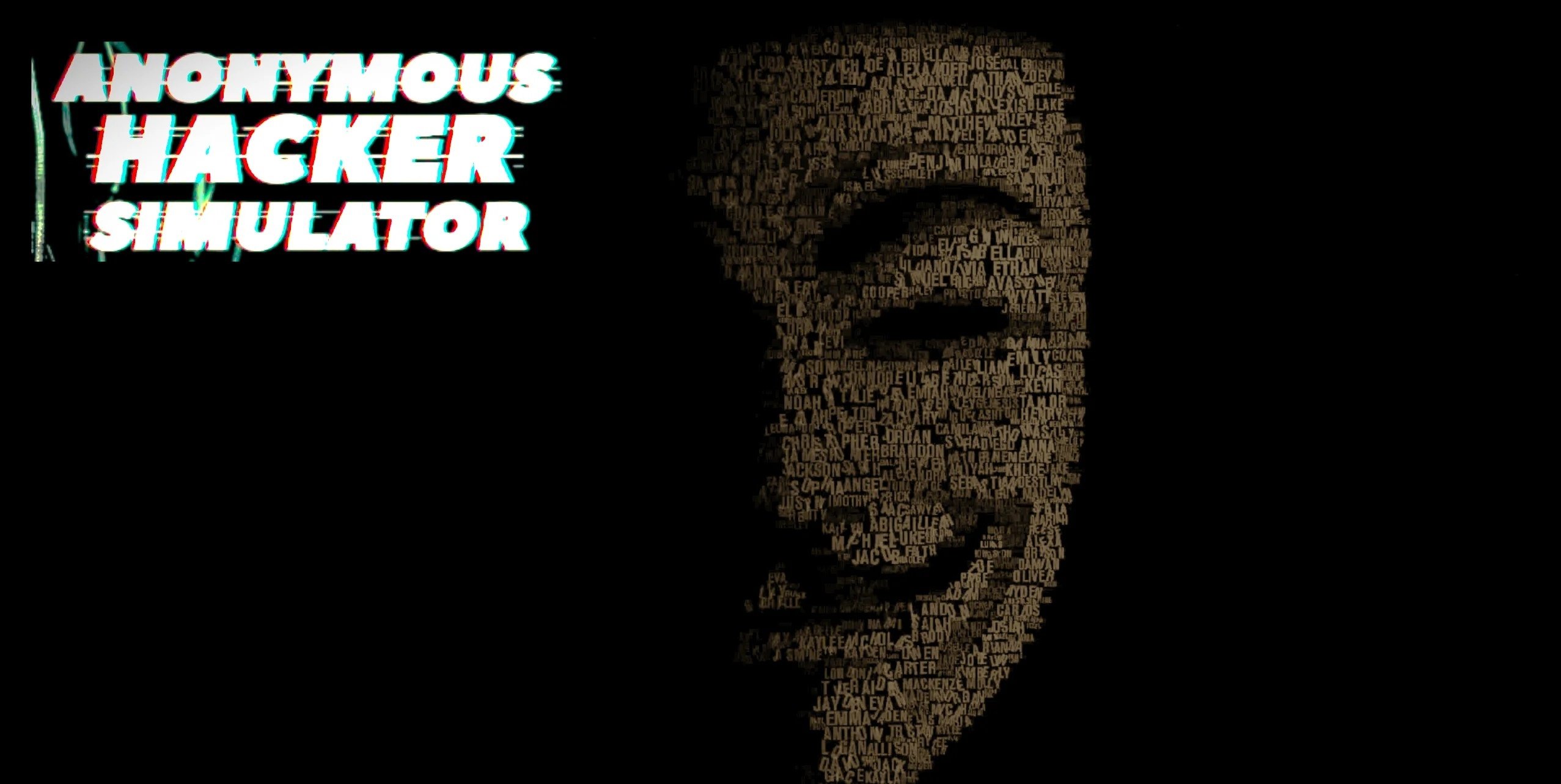 Anonymous hacker simulator как поменять язык. Anonymous hacker simulator. anonymous hacker simulator prologue. anonymous hacker simulator заставка. hacker simulator (9tictac).