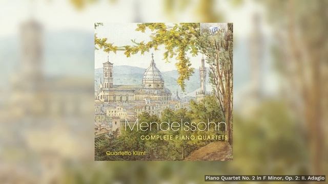 Felix Mendelssohn: Piano Quartet No. 2 смотреть онлайн