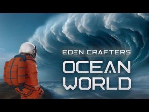 Eden Crafters: Ocean World ➤ Prologue ➤ #прохождение 05 ➤ #выживание ➤ запускаем абордажную ракету